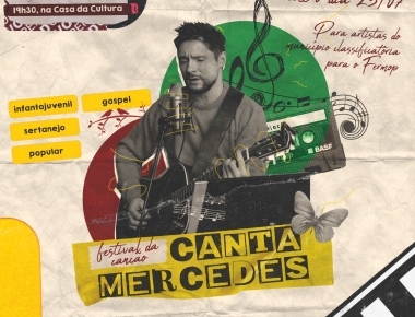 Inscrições para o festival da canção “Canta Mercedes” terminam hoje